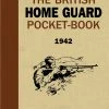 Osprey Books The British Home Guard Pocketbook 1942